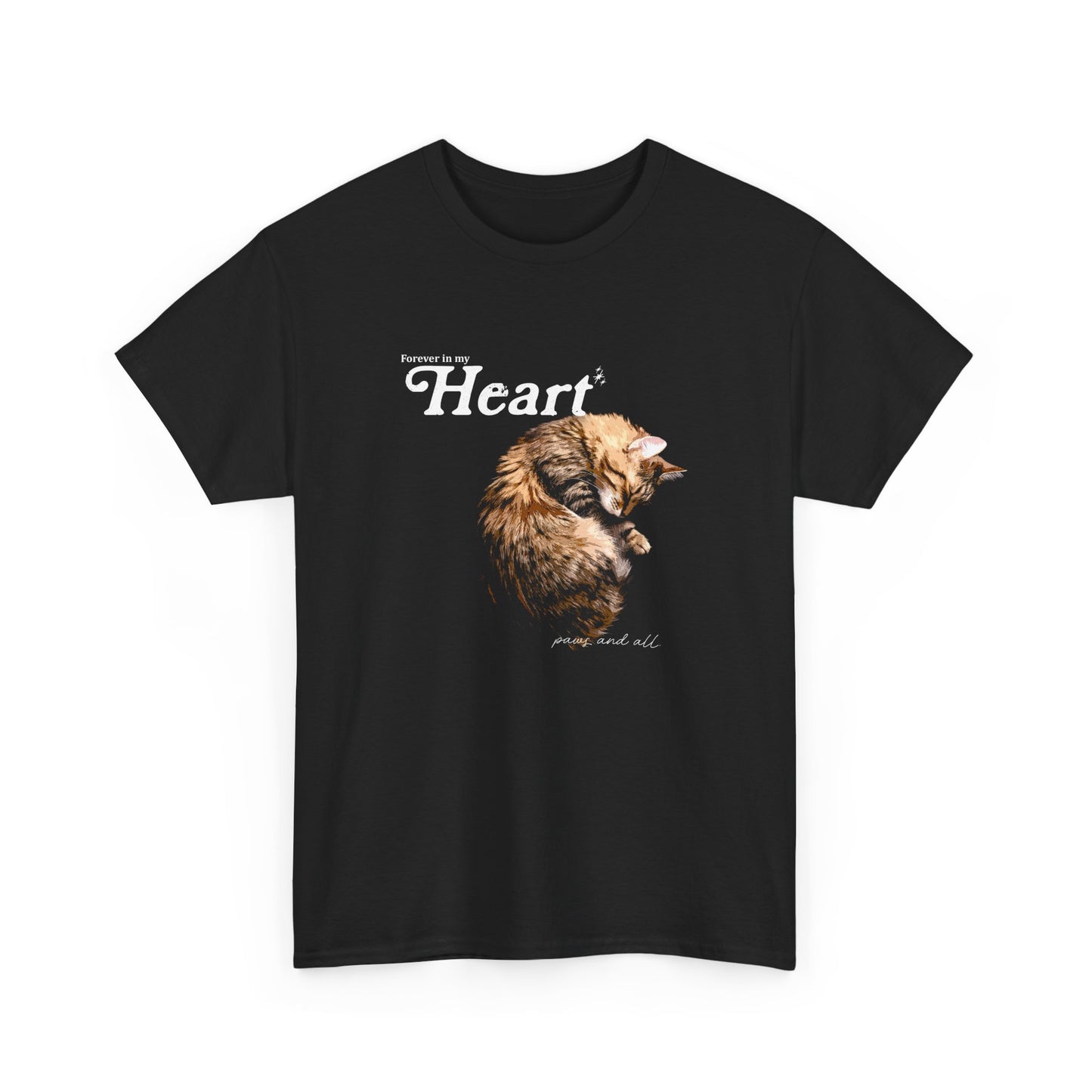 "Forever in my heart. Paws and all" - Unisex T-Shirt