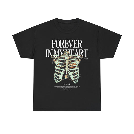 "Forever in My Heart" - Unisex T-Shirt