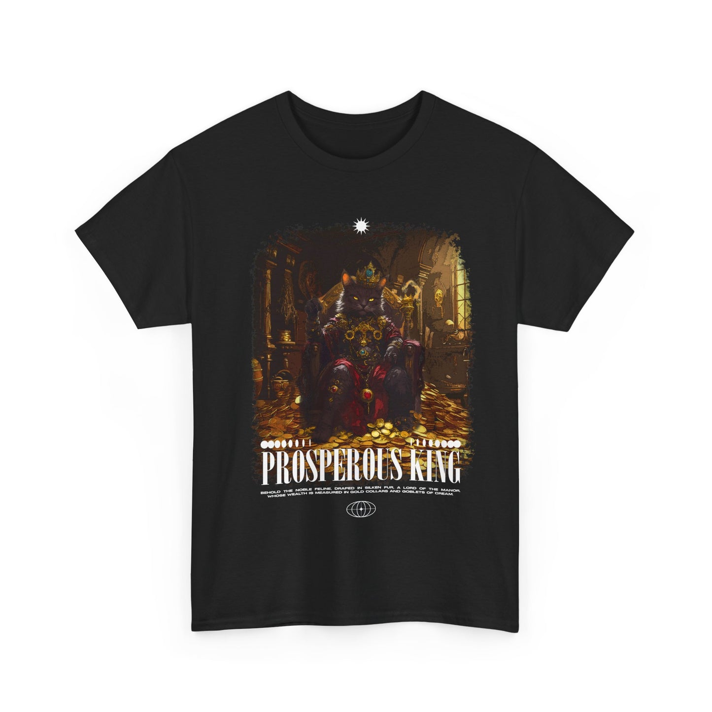 "Prosperous King"  - Unisex T-Shirt