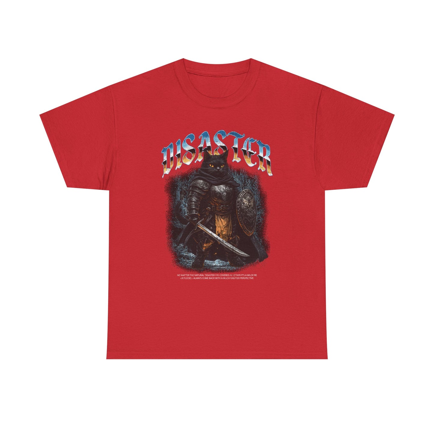 Disaster Unisex T-Shirt